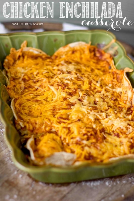 chicken enchilada casserole- this is so delicious and easy to make!